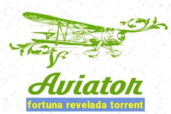 fortuna revelada torrent